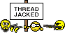 Smiley Thread Jacked Sign